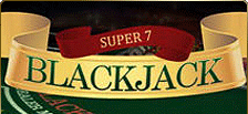 Play now to the Super 7 Blackjack